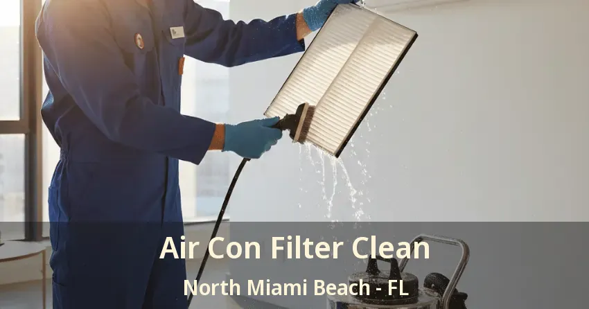 Air Con Filter Clean North Miami Beach - FL