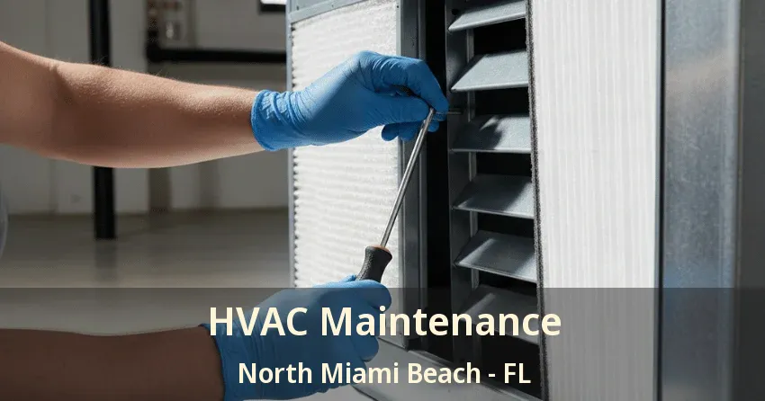HVAC Maintenance North Miami Beach - FL